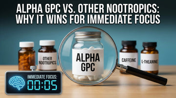 Alpha GPC vs. Other Nootropics: Why It Wins for Immediate Focus